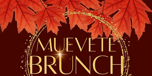 \ud83e\udd83 Mu\u00e9vete Brunch \u2013 Pre-Thanksgiving Bachata Contest Edition