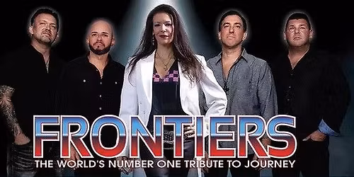 Frontiers - The World's Number One Tribute To Journey