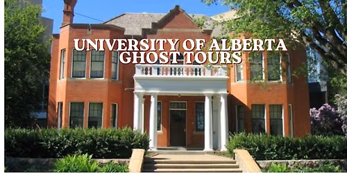 University of Alberta Ghost Tours