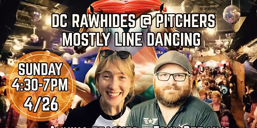 DC Rawhides: Mostly Line Dancing @ Pitchers