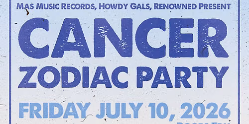Cancer Zodiac Party w\/ Queen Serene, Flags, New Strangers, Vendors & More at The Far Out Lounge