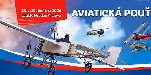 Leteck\u00e1 airshow Aviatick\u00e1 pou\u0165 Hradec Kr\u00e1lov\u00e9