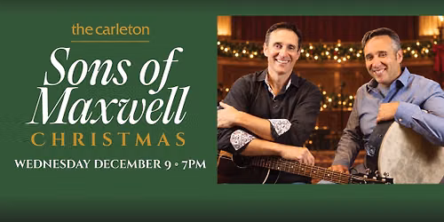 Sons of Maxwell Christmas Live at The Carleton