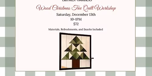 Wood Christmas Tree Quilt Workshop