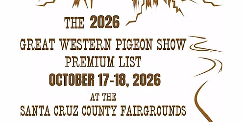 Great Western Pigeon Show by the Santa Clara Valley Pigeon Club