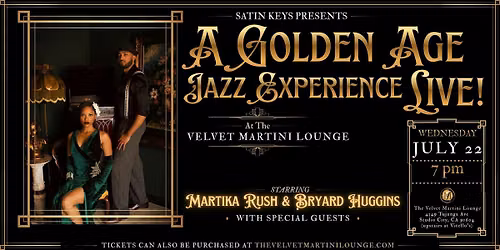 Satin Keys Presents A GOLDEN AGE JAZZ EXPERIENCE LIVE!