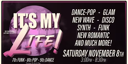 It's My Life! | 70s\/80s\/90s Day Party