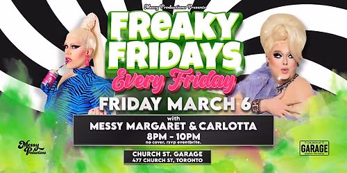 Freaky Fridays @ Church St. Garage