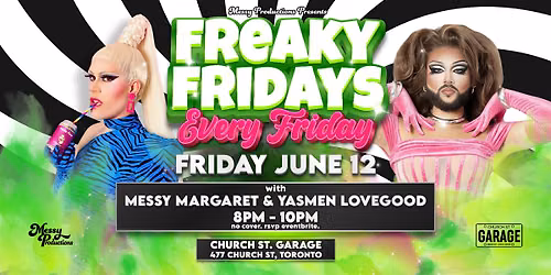 Freaky Fridays @ Church St. Garage