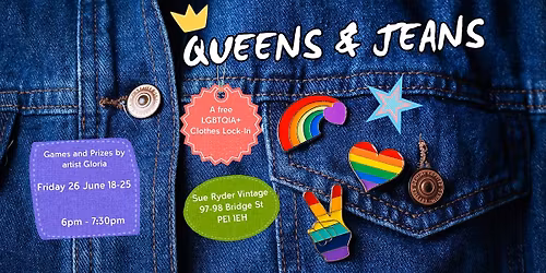 Queens and Jeans: A LGBTQIA+ Clothes Lock-In Pride Month Edition (18-25)