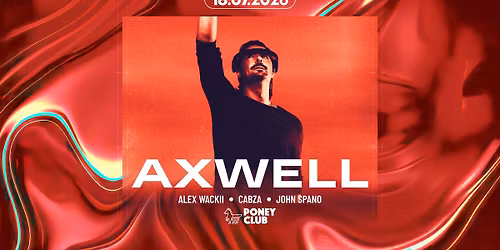 AXWELL x PONEY CLUB 2026
