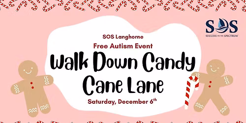 Walk Down Candy Cane Lane at SOS Langhorne: Free Autism Event