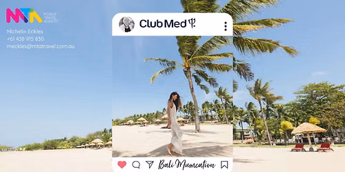 Bali Mumcation with Club Med