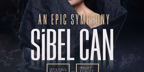 Sibel Can & An Epic Symphony - \u0130STANBUL (Harbiye A\u00e7\u0131khava)