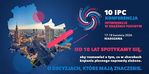 10 Konferencja Interwencje w Kr\u0105\u017ceniu P\u0142ucnym (10 IPC)