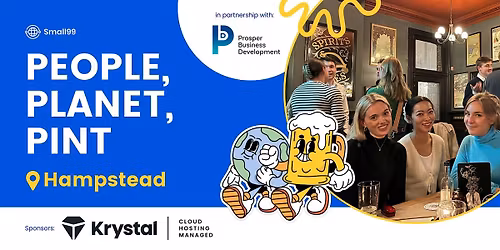 Hampstead - Small99's People, Planet, Pint\u2122: Sustainability Meetup