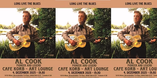 LONG LIVE THE BLUES!  Al Cook zum 80. Geburtstag LIVE im Caf\u00e9 Korb ....