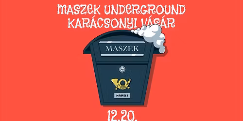 VI. Maszek Underground kar\u00e1csonyi v\u00e1s\u00e1r