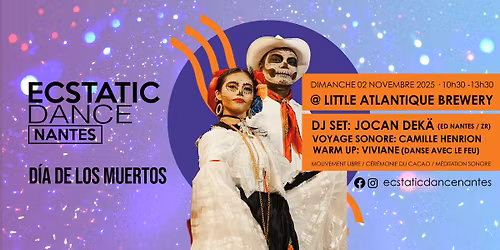 ECSTATIC DANCE 29 "D\u00cdA DE LOS MUERTOS !"