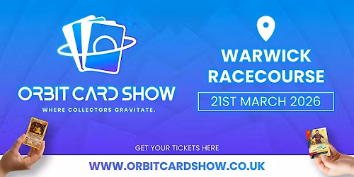 Warwick Racecourse - Orbit Card Show