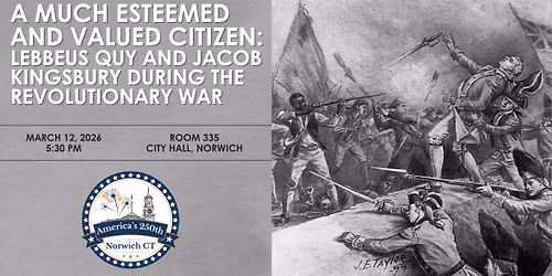 A Much Esteemed and Valued Citizen: Lebbeus Quy and Jacob Kingsbury During the Revolutionary War
