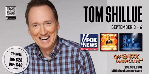 Comedian Tom Shillue Live in Naples, Florida!