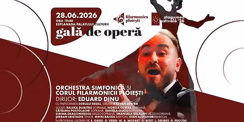 Gala de Oper\u0103 \u2013 Stagiunea Estival\u0103 - 28 iunie 2026