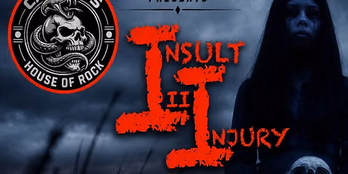 \ud83d\udd25\ud83e\uddef\ud83d\udc68\u200d\ud83d\ude92 Insult II Injury - Friday June 5 from 9pm-1am LIVE Hard Rock\/Metal \ud83d\udd25\ud83e\uddef\ud83d\udc68\u200d\ud83d\ude92