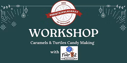 Caramels & Turtles Candy Making with The Flour Pot