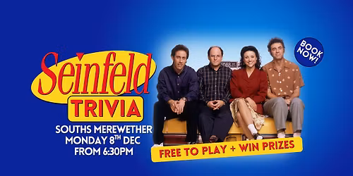 Seinfeld Trivia - Souths Merewether
