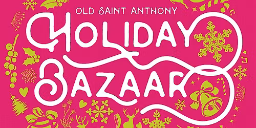 Old St. Anthony Holiday Bazaar - Shopping Pass