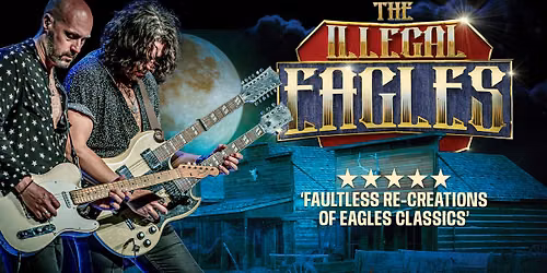 The Illegal Eagles - Hotel California Tour