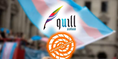 QUILL Presents - Trans Day of Remembrance Readings Evening
