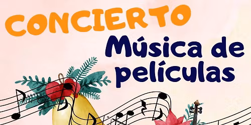 concierto M\u00fasica de Pel\u00edculas. Navidad 2025