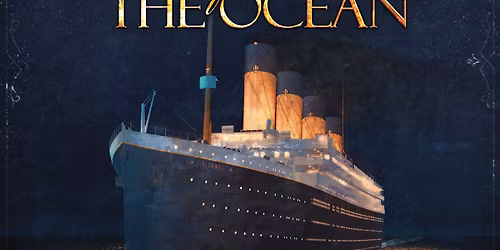 Titanic - The Queen of the Ocean Dining Experience 
