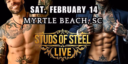 Studs of Steel Live| Myrtle Beach SC