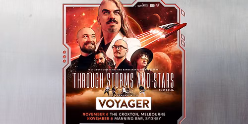 Through Storms And Stars: An Evening With Voyager - Sydney
