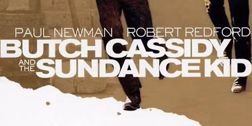 Silver Screen Film Club: Butch Cassidy and the Sundance Kid (PG)