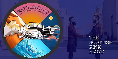 The Scottish Pink Floyd - Wish You Were Here - Loreburn Hall