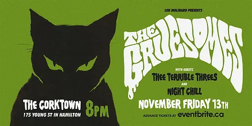 THE GRUESOMES/THEE TERRIBLE THREES/NIGHT CHILL -11/13/26 Corktown 2nd FLR