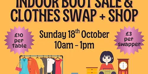 Indoor Boot Sale + Clothes Swap & Shop!