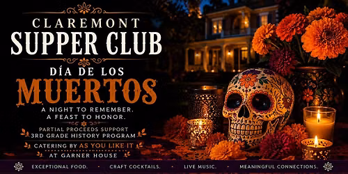 Claremont Supper Club: D\u00eda de los Muertos October 29