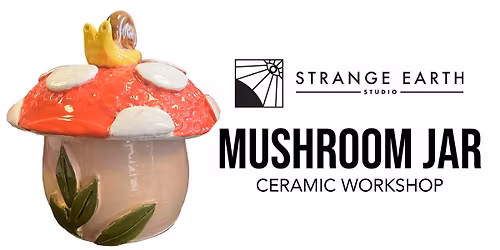 Ceramic Mushroom Jar Workshop
