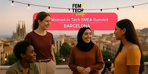 Women in Tech EMEA Summit Barcelona