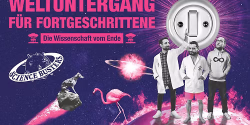 Science Busters \u00bb WELTUNTERGANG F\u00dcR FORTGESCHRITTENE \u00bb Die Wissenschaft vom Ende