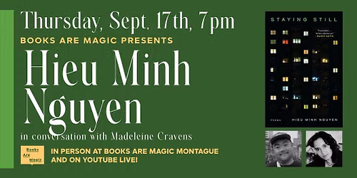 In-Store: Hieu Minh Nguyen: Staying Still w\/ Madeleine Cravens