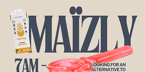 Maizly Happy Hour at Necessary & Sufficient Coffee
