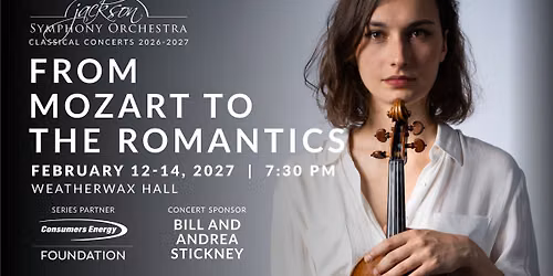 From Mozart to the Romantics - Presented by the Jackson Symphony Orchestra