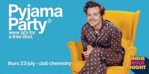 Indie Rock Night \u2219 PYJAMA PARTY