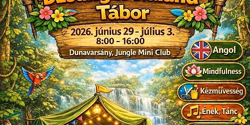 \ud83c\udf3f\ud83d\udc12Dzsungel Kaland T\u00e1bor\ud83d\udc12\ud83c\udf3f Jungle Mini Club \ud83c\udfd5\ufe0fBunki\ud83c\udfd5\ufe0f